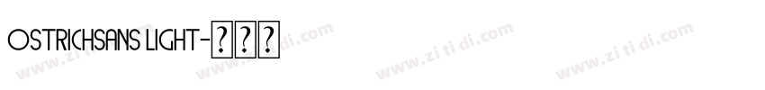 ostrichsans light字体转换 ostrichsans light字体转换